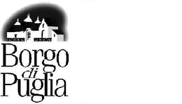 BORGO DI PUGLIA trademark