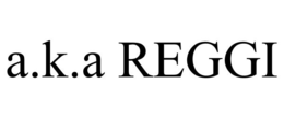 A.K.A REGGI trademark