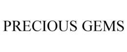 PRECIOUS GEMS trademark