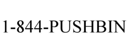 1-844-PUSHBIN trademark
