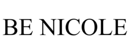 BE NICOLE trademark