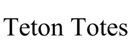TETON TOTES trademark