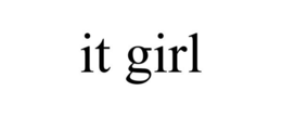 IT GIRL trademark