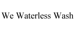 WE WATERLESS WASH trademark