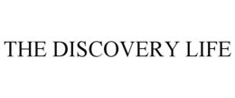 THE DISCOVERY LIFE trademark