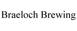 BRAELOCH BREWING trademark