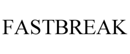 FASTBREAK trademark