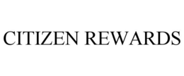CITIZEN REWARDS trademark
