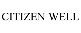 CITIZEN WELL trademark