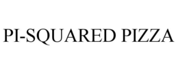 PI-SQUARED PIZZA trademark