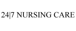 24|7 NURSING CARE trademark