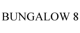 BUNGALOW 8 trademark