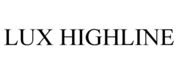 LUX HIGHLINE trademark