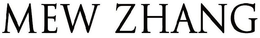 MEW ZHANG trademark
