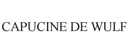 CAPUCINE DE WULF trademark