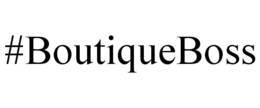 #BOUTIQUEBOSS trademark