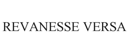 REVANESSE VERSA trademark