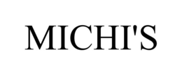 MICHI'S trademark