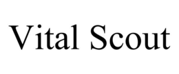 VITAL SCOUT trademark