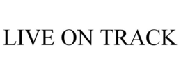 LIVE ON TRACK trademark