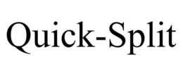 QUICK-SPLIT trademark