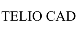 TELIO CAD trademark