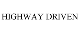 HIGHWAY DRIVEN trademark