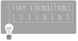 FIRM FOUNDATIONS TUTORING trademark