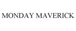 MONDAY MAVERICK trademark