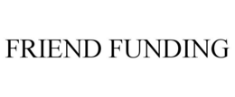 FRIEND FUNDING trademark