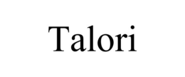 TALORI trademark