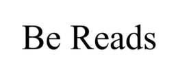 BE READS trademark