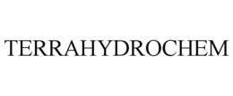TERRAHYDROCHEM trademark