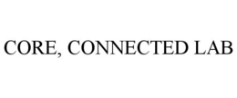 CORE, CONNECTED LAB trademark