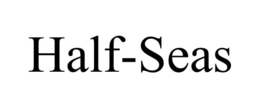 HALF-SEAS trademark