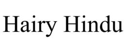 HAIRY HINDU trademark