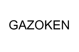 GAZOKEN trademark