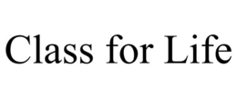 CLASS FOR LIFE trademark