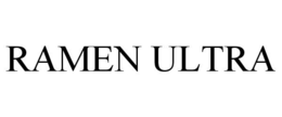 RAMEN ULTRA trademark