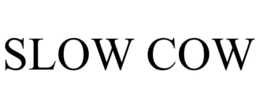 SLOW COW trademark