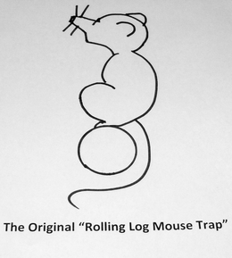 THE ORIGINAL "ROLLING LOG MOUSE TRAP" trademark