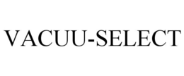 VACUU-SELECT trademark