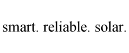 SMART. RELIABLE. SOLAR. trademark