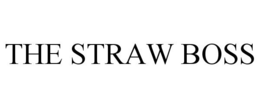 THE STRAW BOSS trademark