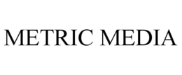 METRIC MEDIA trademark