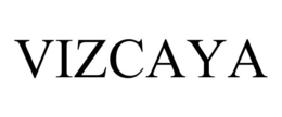 VIZCAYA trademark