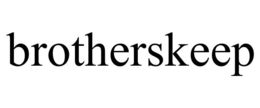 BROTHERSKEEP trademark