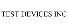 TEST DEVICES INC trademark