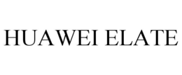 HUAWEI ELATE trademark