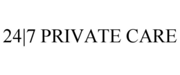 24|7 PRIVATE CARE trademark